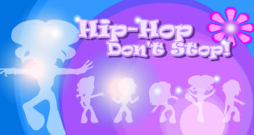 Hip Hop Dont Stop - Jogo de dançar