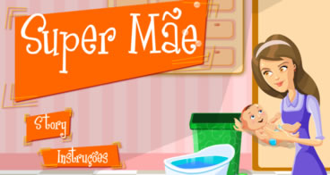 Jogos Mãe - Super Mãe